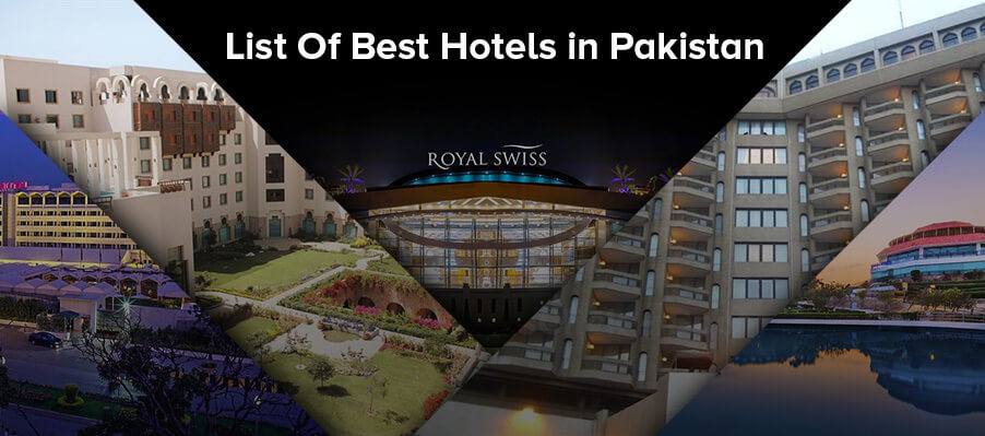 List of Best Hotels in Pakistan