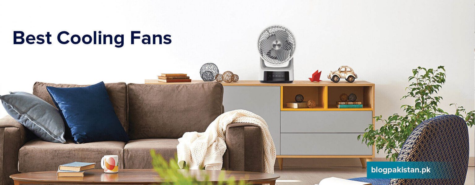 The Ultimate Guide to Choose The Best Cooling Fans
