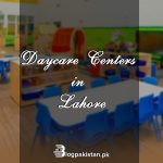daycare center in Lahore