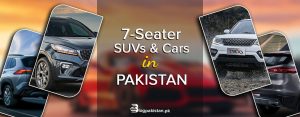 20 Best 7-Seater Cars & SUVs in Pakistan You Can Buy in 2023