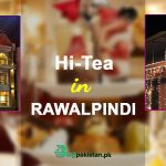Hi tea in Rawalpindi