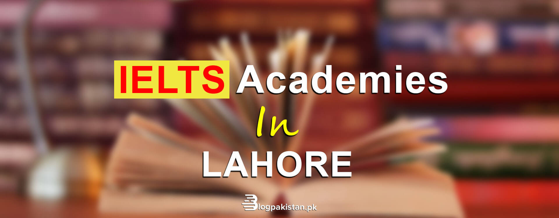 16-best-ielts-academies-in-lahore-fee-contact-details