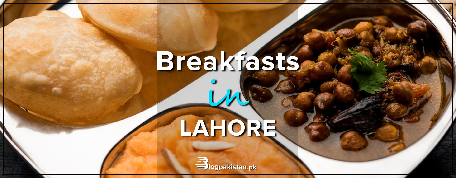 Breakfasts in Lahore