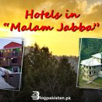 Hotels in Malam Jabba
