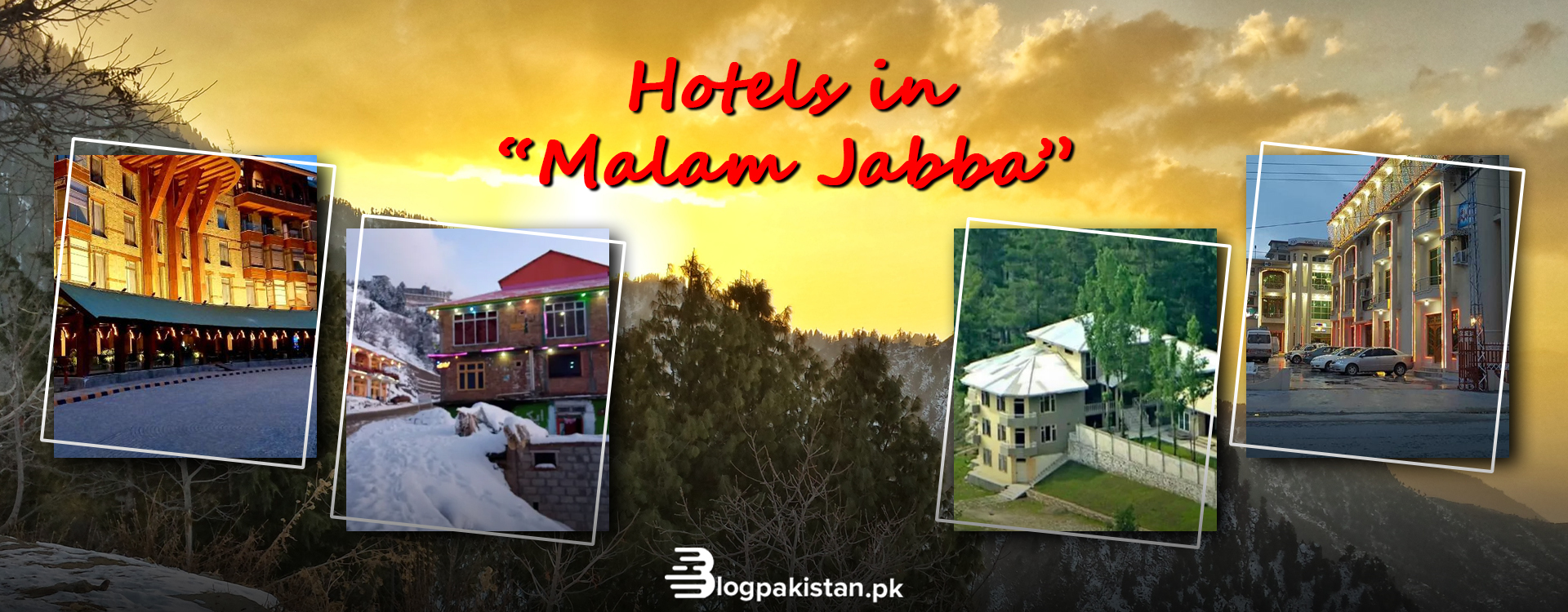 10 Best Hotels in Malam Jabba: Rent & Booking Details