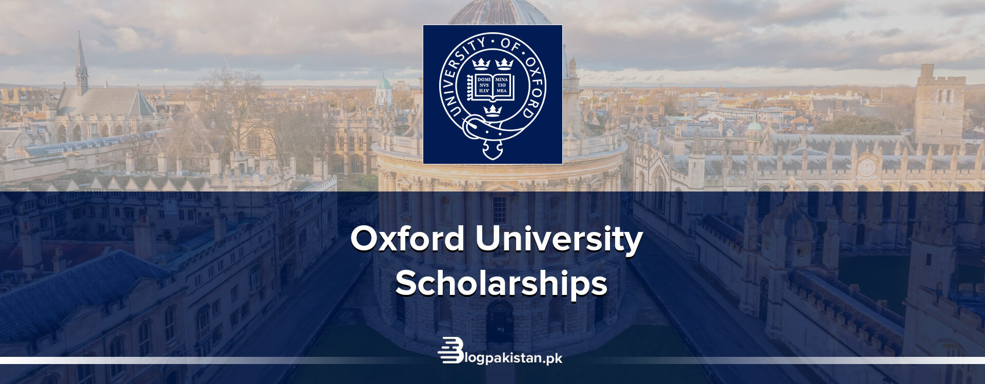 Oxford University Scholarships & Fellowships for Pakistan 2021