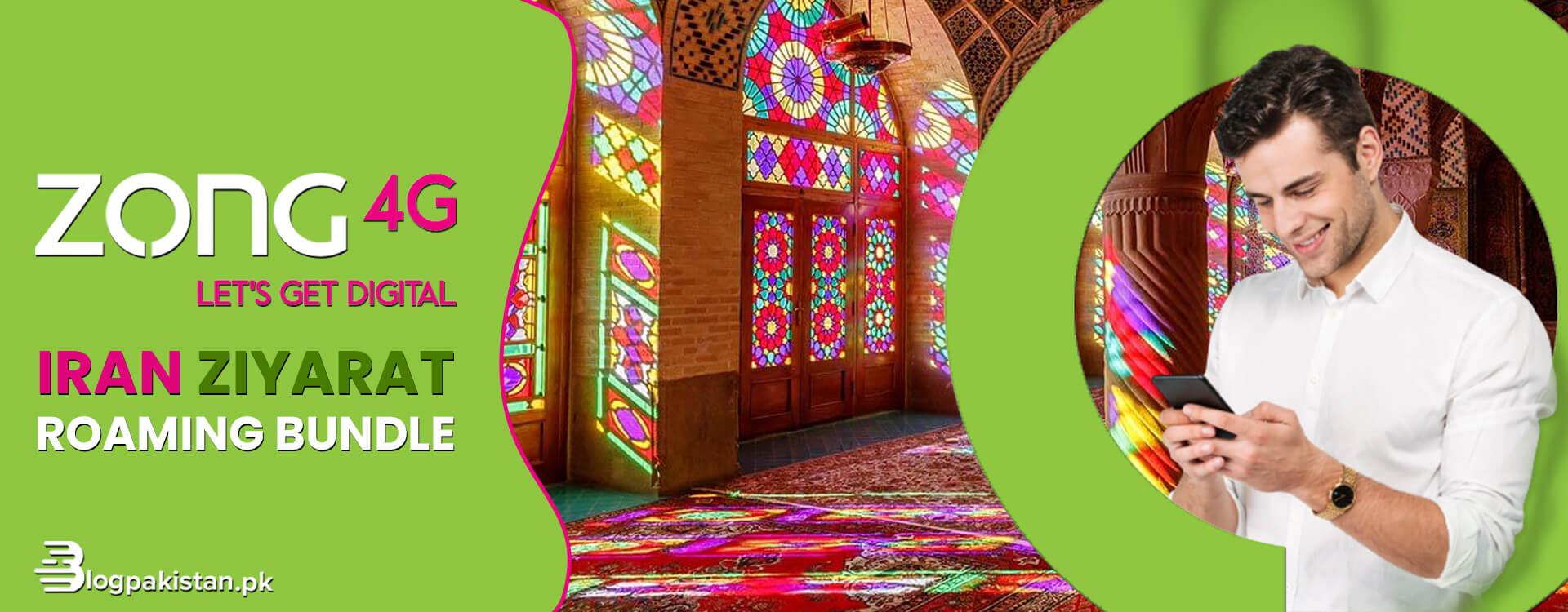 Zong 4G Iran Ziyarat Roaming Bundle