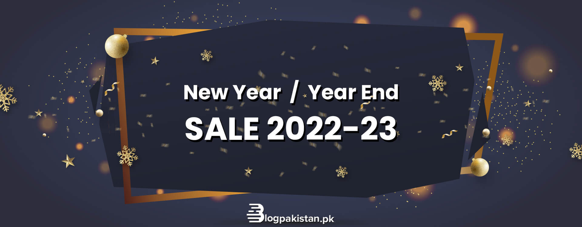 New Year/ End of Year Sales in Pakistan 2022-23