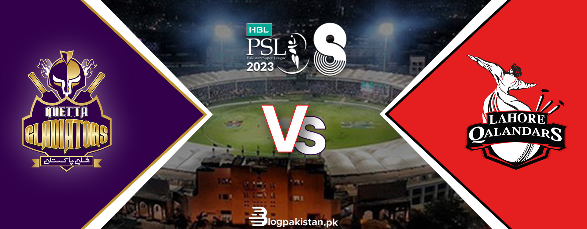 Where to Watch Lahore Qalandars vs. Quetta Gladiators – PSL 8 Live Streaming