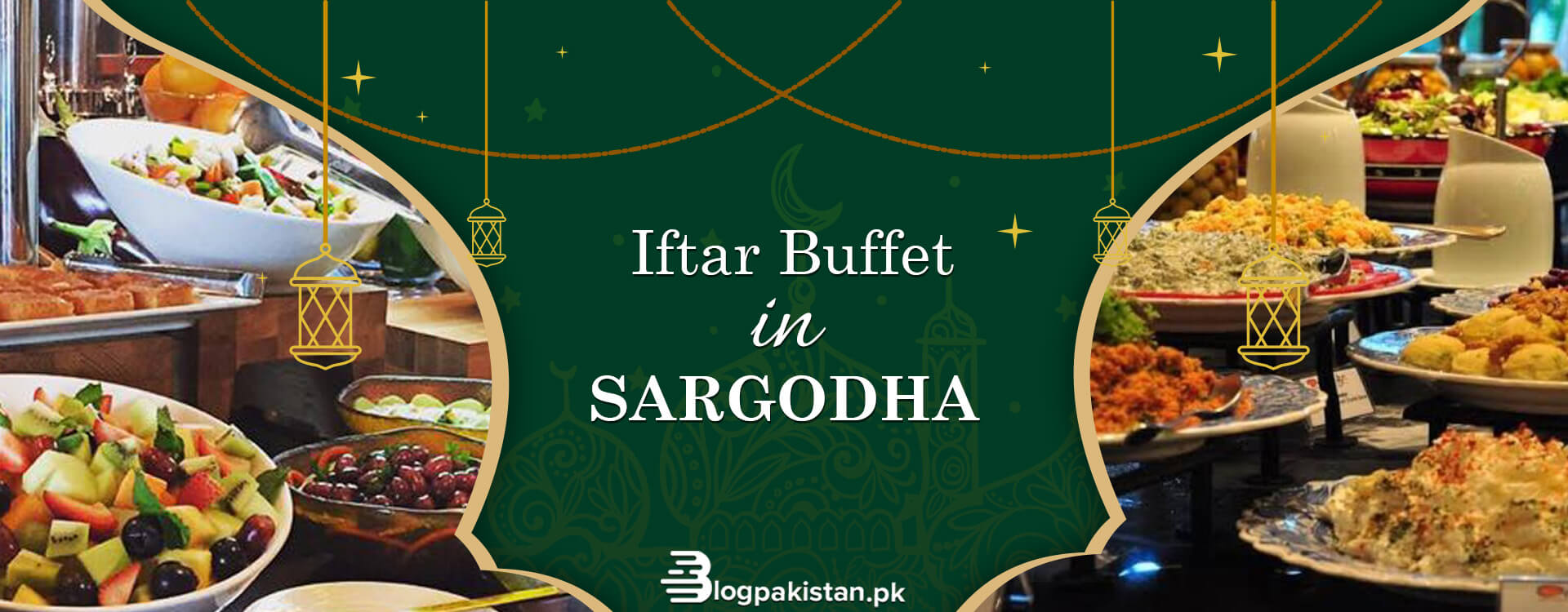 Iftar Buffet in Sargodha