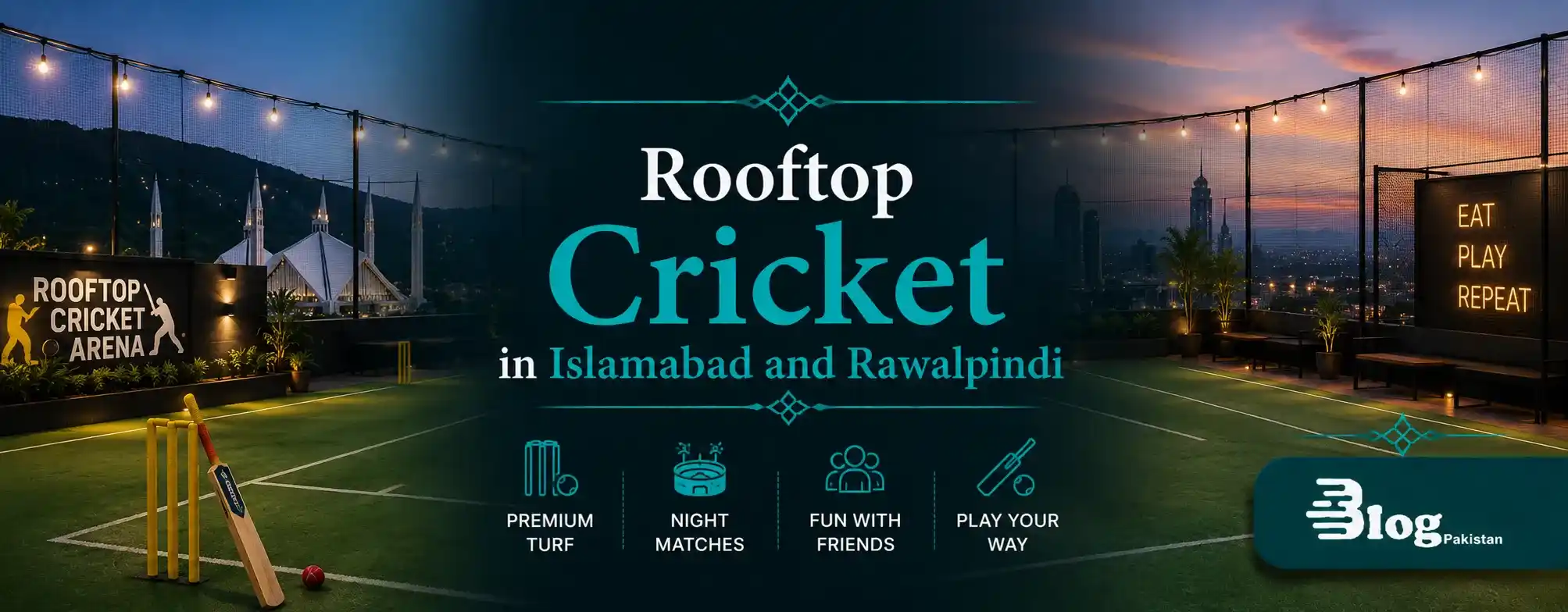 Rooftop Cricket in Islamabad and Rawalpindi – 7 Popular Venues