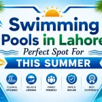 8 Best Swimming Pools in Lahore in 2026 – Perfect Spot For This Summer