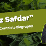 Maaz Safdar Net Worth | Complete Biography