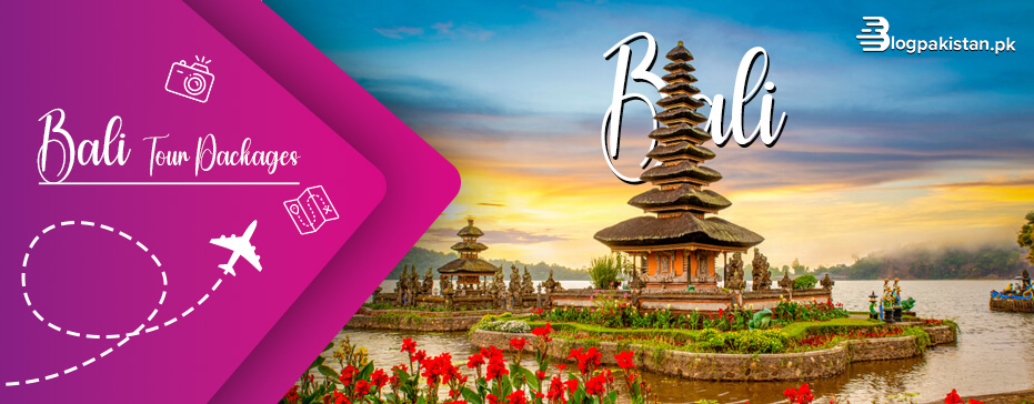 Bali Trip Cost from Pakistan