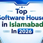 Top 15 Software Houses in Islamabad In 2026