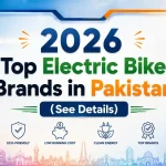2026 Top Electric Bike Brands in Pakistan – Price & Features details