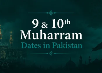 Muharram 2026 In Pakistan – Significance, and Key Practices for Muslims
