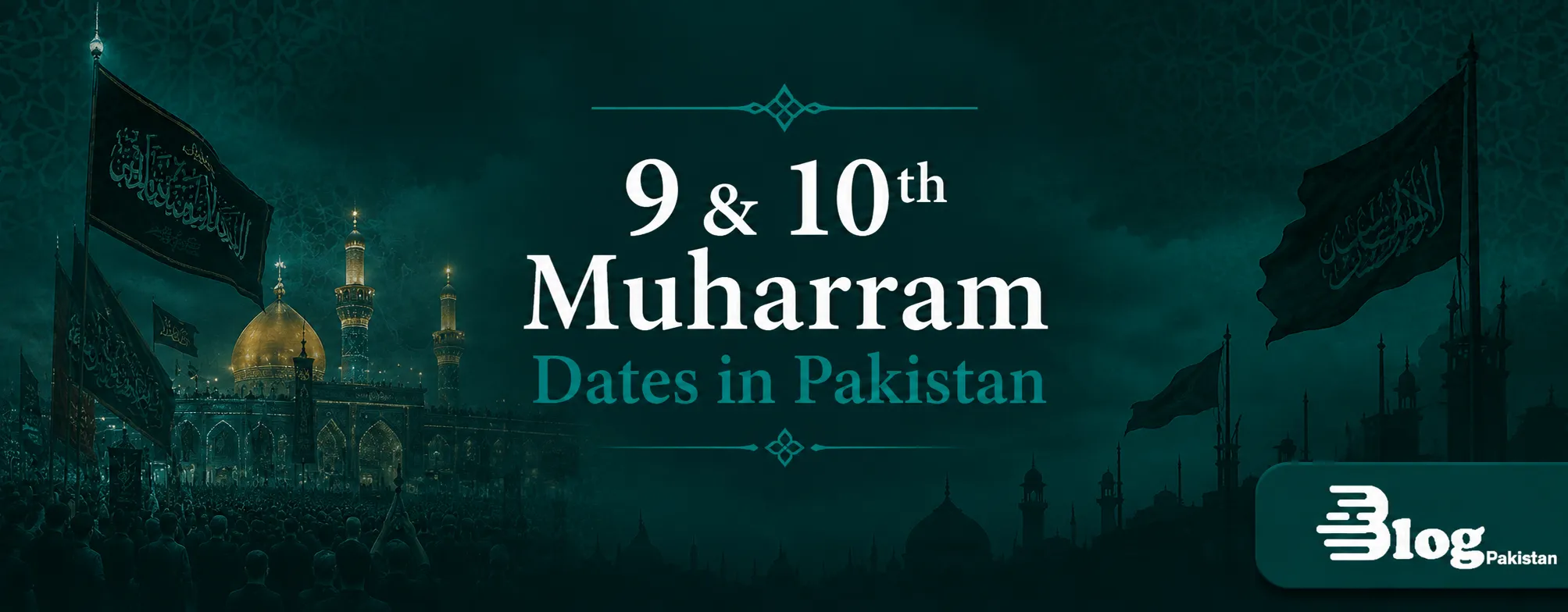 Muharram dates in Pakistan 2026 with Islamic New Year and Ashura details