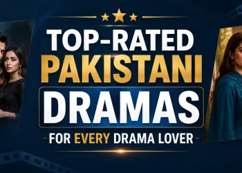 Top-Rated Pakistani Dramas | Must Watch